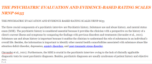 THE PSYCHIATRIC EVALUATION AND EVIDENCE-BASED RATING SCALES NRNP 6635