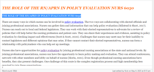 THE ROLE OF THE RN APRN IN POLICY EVALUATION NURS 6050