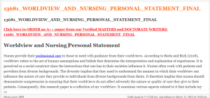 13681_WORLDVIEW_AND_NURSING_PERSONAL_STATEMENT_FINAL
