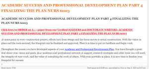 ACADEMIC SUCCESS AND PROFESSIONAL DEVELOPMENT PLAN PART 4 FINALIZING THE PLAN NURS 6003