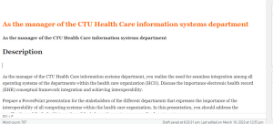 As the manager of the CTU Health Care information systems department