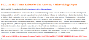 BIOL 101 SEU Terms Related to The Anatomy & Microbiology Paper