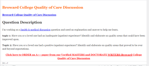Broward College Quality of Care Discussion