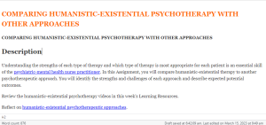 COMPARING HUMANISTIC-EXISTENTIAL PSYCHOTHERAPY WITH OTHER APPROACHES