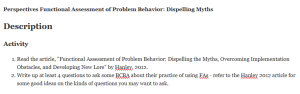 Perspectives Functional Assessment of Problem Behavior: Dispelling Myths