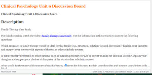 Clinical Psychology Unit 9 Discussion Board