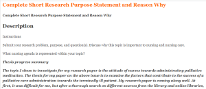 Complete Short Research Purpose Statement and Reason Why