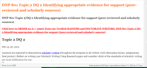 DNP 801 Topic 2 DQ 2 Identifying appropriate evidence for support (peer-reviewed and scholarly sources)