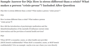 DQ1  How is stress different than a crisis What makes a person “crisis-prone”