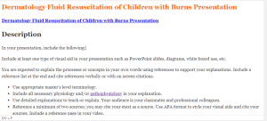 Dermatology Fluid Resuscitation of Children with Burns Presentation