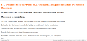 FIU Describe the Four Parts of A Financial Management System Discussion Questions