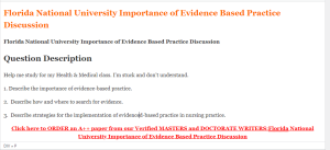 Florida National University Importance of Evidence Based Practice Discussion