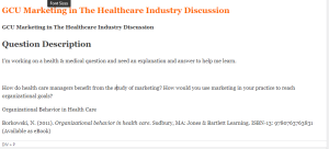 GCU Marketing in The Healthcare Industry Discussion