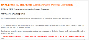 HCM 490 SNHU Healthcare Administration Systems Discussion