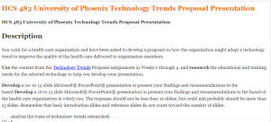 HCS 483 University of Phoenix Technology Trends Proposal Presentation