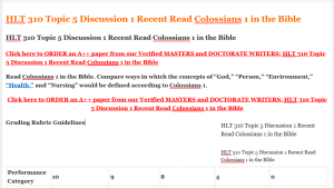 HLT 310 Topic 5 Discussion 1 Recent Read Colossians 1 in the Bible