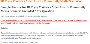 HLT 324 V Week 1 Allied Health Community Media Scenario