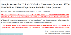 HLT 362V Week 4 Discussion Question 1 If The Result Of An ANOVA Experiment