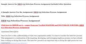 HRM 635 Selection Process Assignment