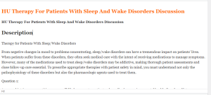 HU Therapy For Patients With Sleep And Wake Disorders Discussion