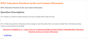 HWC Educators Practices in the 21st Century Discussion