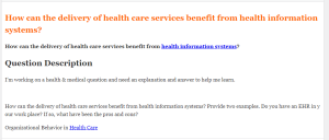 How can the delivery of health care services benefit from health information systems 