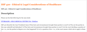 IHP 420 - Ethical & Legal Considerations of Healthcare