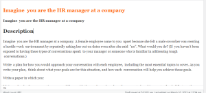 Imagine  you are the HR manager at a company