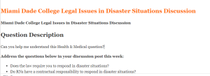 Miami Dade College Legal Issues in Disaster Situations Discussion