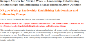 NR 500 Week 4: Leadership: Establishing Relationships and Influencing Change