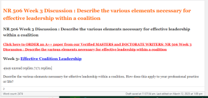 NR 506 Week 3 Discussion  Describe the various elements necessary for effective leadership within a coalition