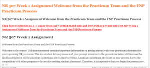 NR 507 Week 1 Assignment Welcome from the Practicum Team and the FNP Practicum Process