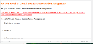 NR 508 Week 6 Grand Rounds Presentation Assignment