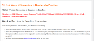 NR 510 Week 1 Discussion 1 Barriers to Practice