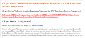 NR 510 Week 1 Welcome from the Practicum Team and the FNP Practicum Process Assignment