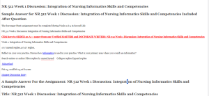 NR 512 Week 1 Discussion Integration of Nursing Informatics Skills and Competencies