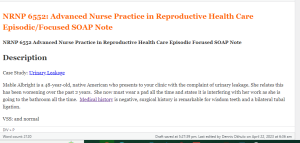 NRNP 6552 Advanced Nurse Practice in Reproductive Health Care Episodic Focused SOAP Note