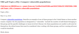 NRS 428 Topic 3 DQ 1 Compare vulnerable populations