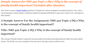 NRS 429 Topic 2 DQ 2 Why is the concept of family health important