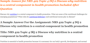 NRS 429 Topic 4 DQ 2 Discuss why nutrition is a central component in health promotion