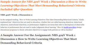 NRS 429V Week 1 Discussion 2 How to Write Learning Objectives That Meet Demanding Behavioral Criteria