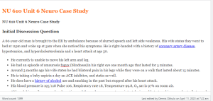 NU 610 Unit 6 Neuro Case Study