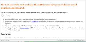 NU 626 Describe and evaluate the differences between evidence based practice and research