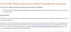 NU 636 Unit 7 Public Announcement Debate Comprehensive arguments