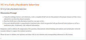 NU 673 Unit 3 Psychiatric Interview