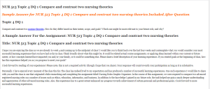 NUR 513 Topic 4 DQ 1 Compare and contrast two nursing theories