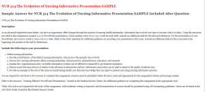 NUR 514 The Evolution of Nursing Informatics Presentation SAMPLE