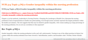 NUR 514 Topic 4 DQ 2 Gender inequality within the nursing profession