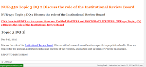 NUR-550 Topic 3 DQ 2 Discuss the role of the Institutional Review Board