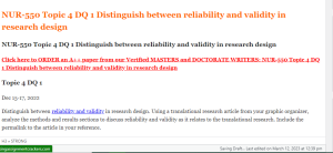 NUR-550 Topic 4 DQ 1 Distinguish between reliability and validity in research design